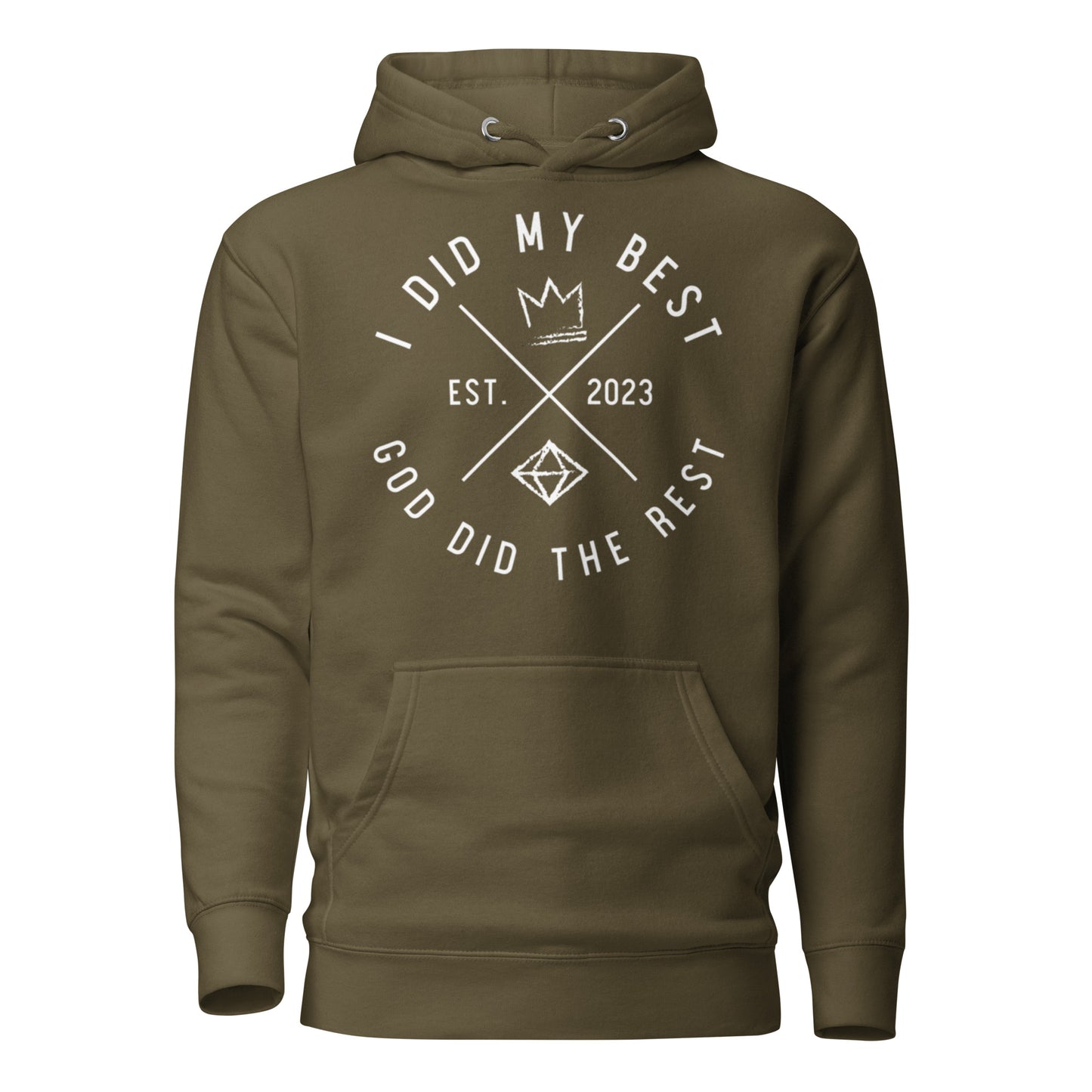 1. I did my best, God did the rest Unisex Hoodie